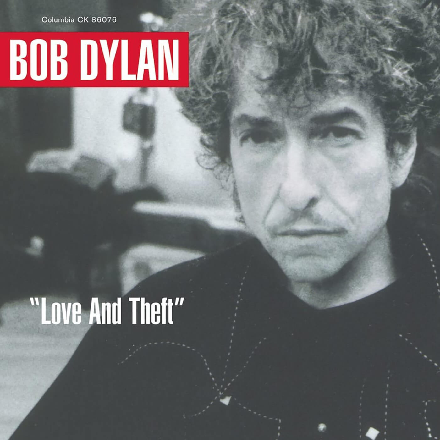 鲍勃·迪伦（Bob Dylan） - 爱与盗窃
