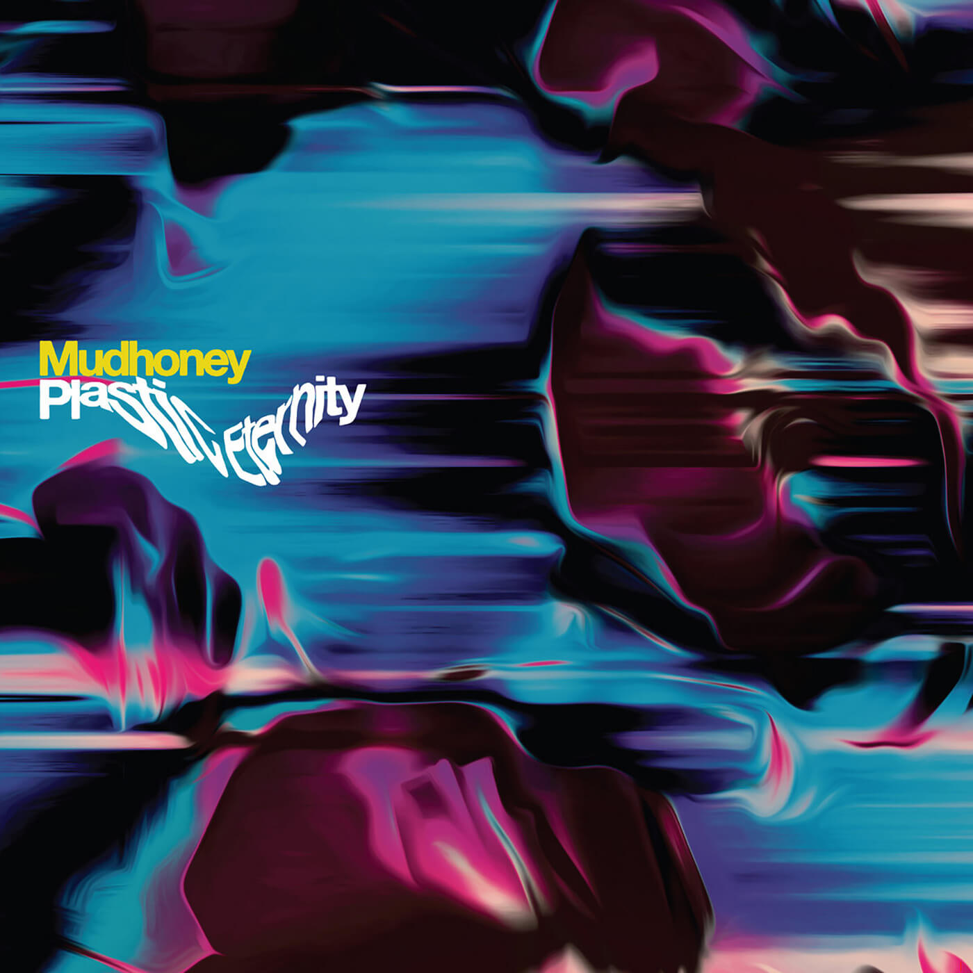 Mudhoney——塑料永恒